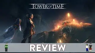 Tower of Time Review