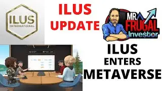 ILUS STOCK NEWS, ILUS ENTERS THE METAVERSE, ILUS NEWS, ILUS UPDATE