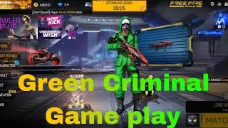 Free Fire Green Criminal GamePlay 😳! green Criminal bundle free fire game play