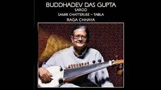 BUDDHADEV DAS GUPTA ------ RAGA CHHAYA