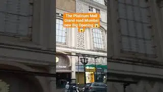 Grant Road Mumbai || The Platinum Mall || Big Opening