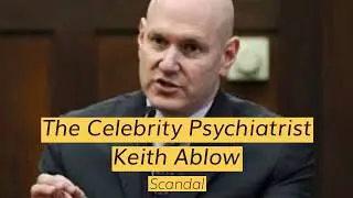 Dr  Keith Ablow Scandal Documentary