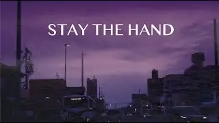 Stay the Hand