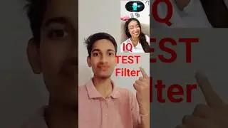 IQ TEST FILTER 🔥
