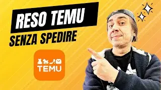 COME FARE RESO TEMU SENZA SPEDIRE! RIMBORSO ISTANTANEO!