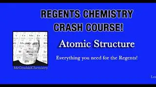 Crash Course Regents Chemistry 1 - Atomic Structure
