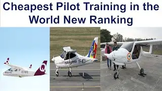 Best Cheapest Pilot Training in the World New Ranking | Best Pilot Schools