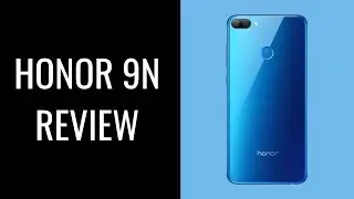 Honor 9N Smartphone First Look and Review - The Budget Smartphone