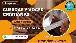 Programa: CUERDAS Y VOCES CRISTIANAS