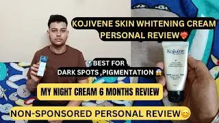 Kojivene Skin Whitening Cream 6 months Personal Review❤️&zwj;🔥|My Night Skin Care Routine|HvVlogsRaipur
