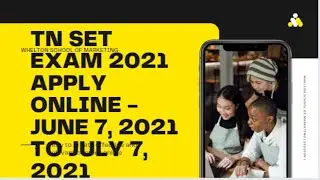 TN SET EXAM NOTIFICATION | APPLY ONLINE - JUNE 7 , 2021