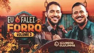 CD EU FALEI FORRÓ 2 - Iguinho e Lulinha