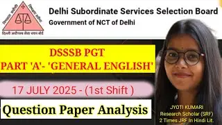 DSSSB 2025 PGT Hindi 17 July (1st Shift) | ENGLISH Section Analysis + Solutions #dsssbhindi #dsssb