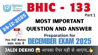BHIC 133 | भारत का इतिहास | Bhic 133 Most Important Question and Answer | IGNOU Dec/Exam 2025-26