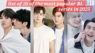 Top 20 blseries from 2025# blseries #love #kiss #thaibl #kdrama #BL #cdrama #viral #song #music 