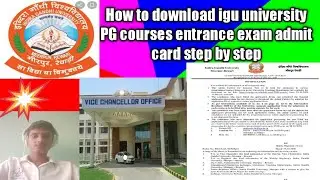 How to download IGU University PG courses #Entrance Exam Admit Card
