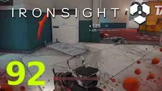 Let's Play - Ironsight - Episode 92