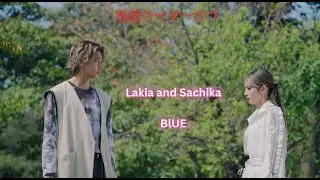 仮面ライダーヴラム | Lakia and Sachika [FMV] | Blue