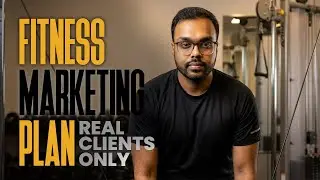 Fitness Marketing Plan! Real Clinents Only