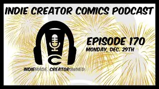 Episode: 170 - INDIE COMIC REVIEW 📱