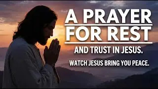 Let God Guard Your Peace | A Prayer for Rest When Stress and Fear Return