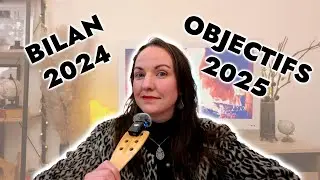 Bilan 2024 et objectifs 2025
