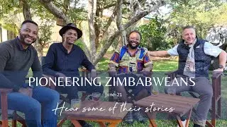 Pioneering Zimbabweans: Hear some of their Stories - Luke Brown Zim