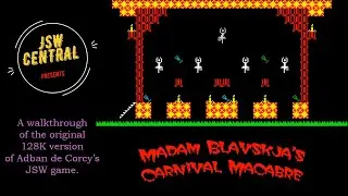 Madam Blavskja's Carnival Macabre walkthrough | ZX Spectrum | JSWCL-014