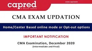 Important Notification regarding CMA Inter and Final exam Dec, 2020