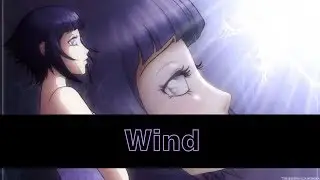 Nightcore - Wind「Lyrics」
