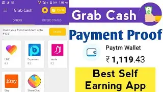 Grab Cash App Payment Proof | Best Self Earning App 2019 | Grab Cash App se paisa kese kamay