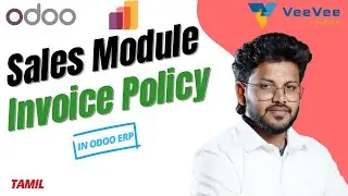 Odoo Sales Module Invoice Policy Configuration | Tamil | VeeVee Infotech