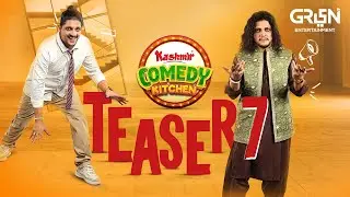 Teaser 07 | Kashmir Comedy Kitchen | Ft. Ammar Zaidi | Coming Soon on Green Tv Entertainment