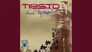 Break My Fall (feat. BT) (Airbase Remix)
