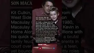 KIT CULKIN AND HIS SON MACAULAY CULKIN