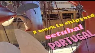 Big Ship Repair In Portugal ❤️