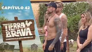 Tierra Brava | Capítulo 42 | Canal 13