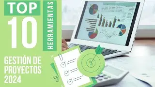 Las 10 Mejores Herramientas de Gestión de Proyectos del 2024