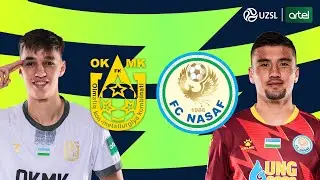 OKMK &mdash; Nasaf. O&lsquo;zbekiston Superligasi 26-tur