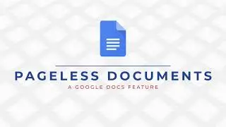 Pageless Documents in Google Docs