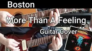 Boston/More Than A Feeling【Guitar Cover】