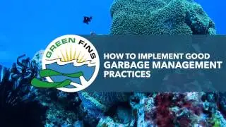 Implement Good Garbage Management Practices