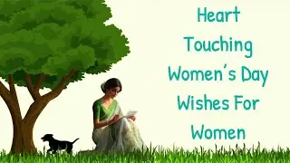 Heart Touching Women&rsquo;s Day Wishes For Women || 8 March 2026