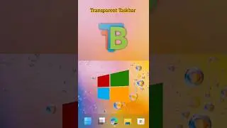 Quick Tip: How to Make Your Windows Taskbar Transparent!