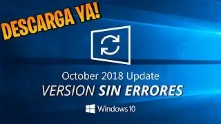 ⚠️ NEW Windows 10 October 2018 Update Version 2.1 / Bug Free / Now Available /