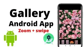 || Make Beautiful Android Gallery app || With Zoom + Swipe Features ||Android studio ||