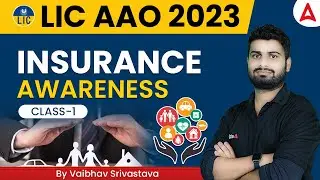 LIC AAO 2023 | Insurance Awareness | CLASS-1 | by Vaibhav Srivastava