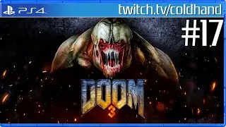 A pokolba &eacute;s vissza | DOOM 3 (2004) v&eacute;gigj&aacute;tsz&aacute;s #17 | PS5 | 2025. 06. 05.