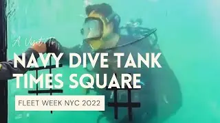 Navy Dive Tank - Times Square - NYC Fleet Week 2022