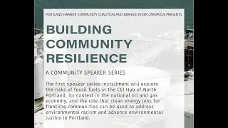 Just Transition Portland Harbor: Drawdown - Towards the End of Fossil Fuels in the Portland Harbor